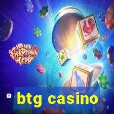 btg casino